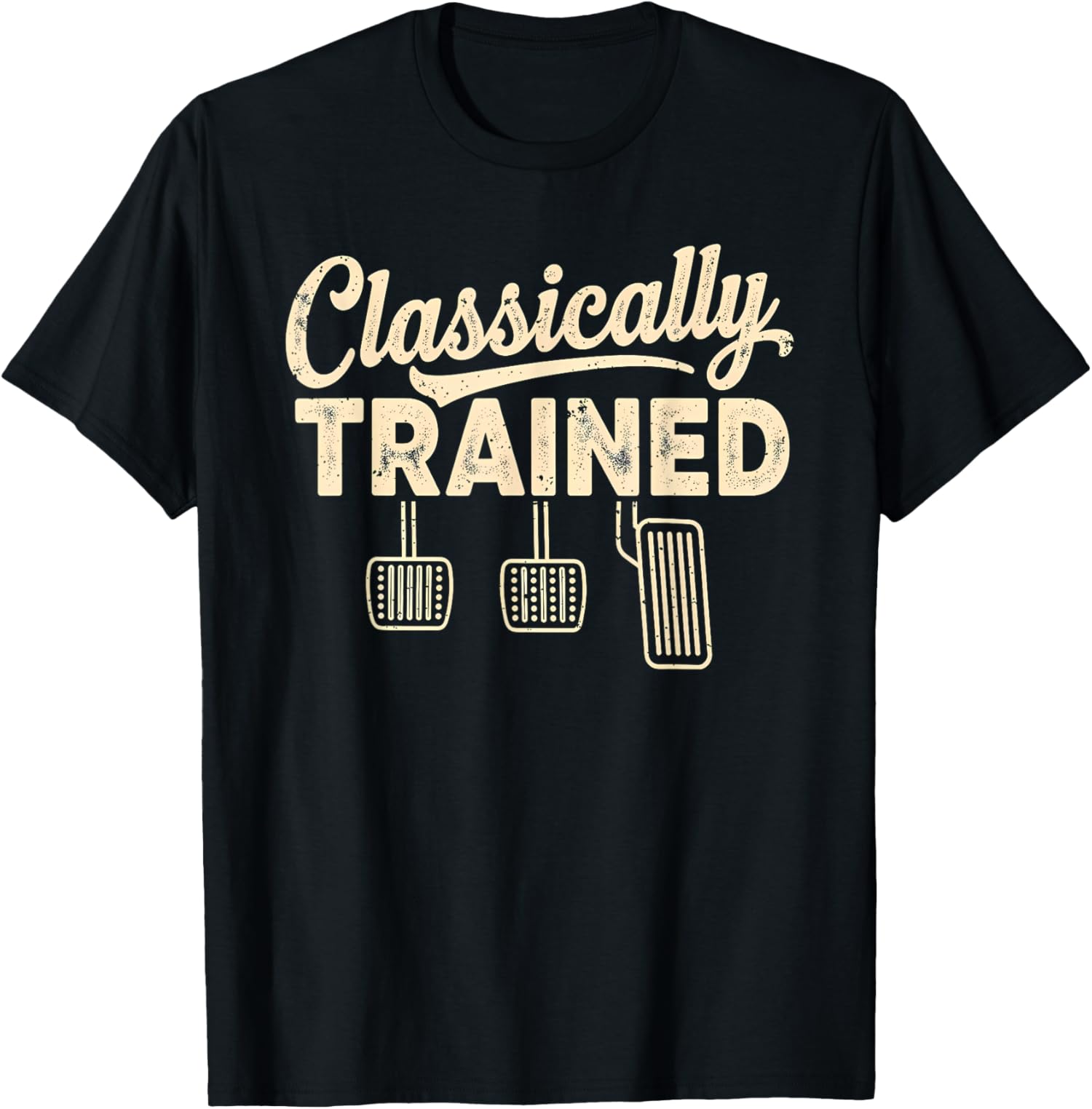 Unisexs Unisex Classically Trained Unisexual Car Pedals Driving Humor T Shirt Streetwear Oversize Tee Summer Casual Cotton Top Novelty L