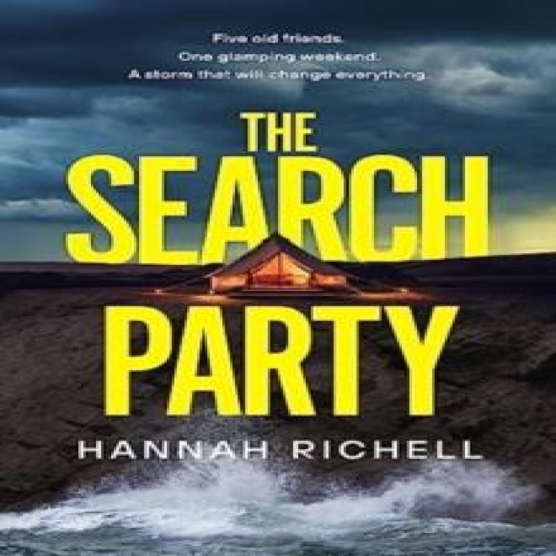 The Search Party by Hannah Richell Hardback Book 9781398527959