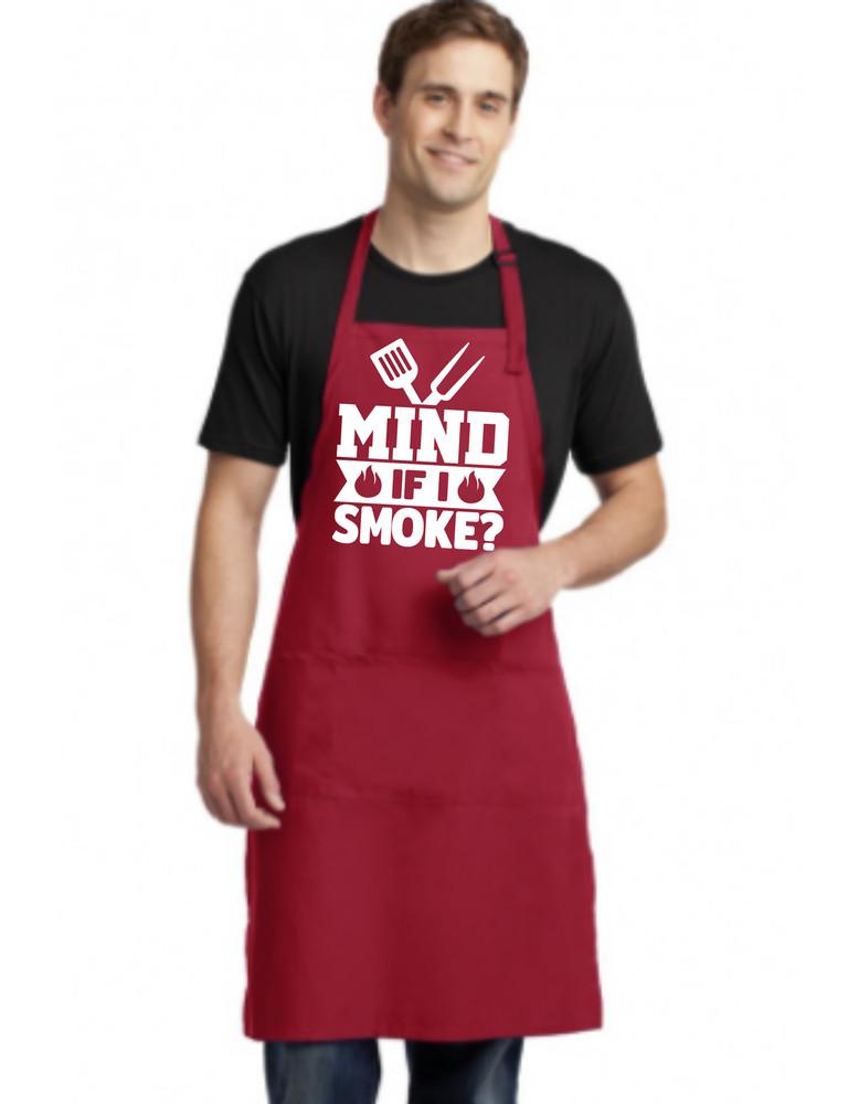 MIND IF I SMOKE? Commercial-Gra wbr/ de Apron with 2 Pockets - 100% Spun Polyester Unisex T-Shirt L