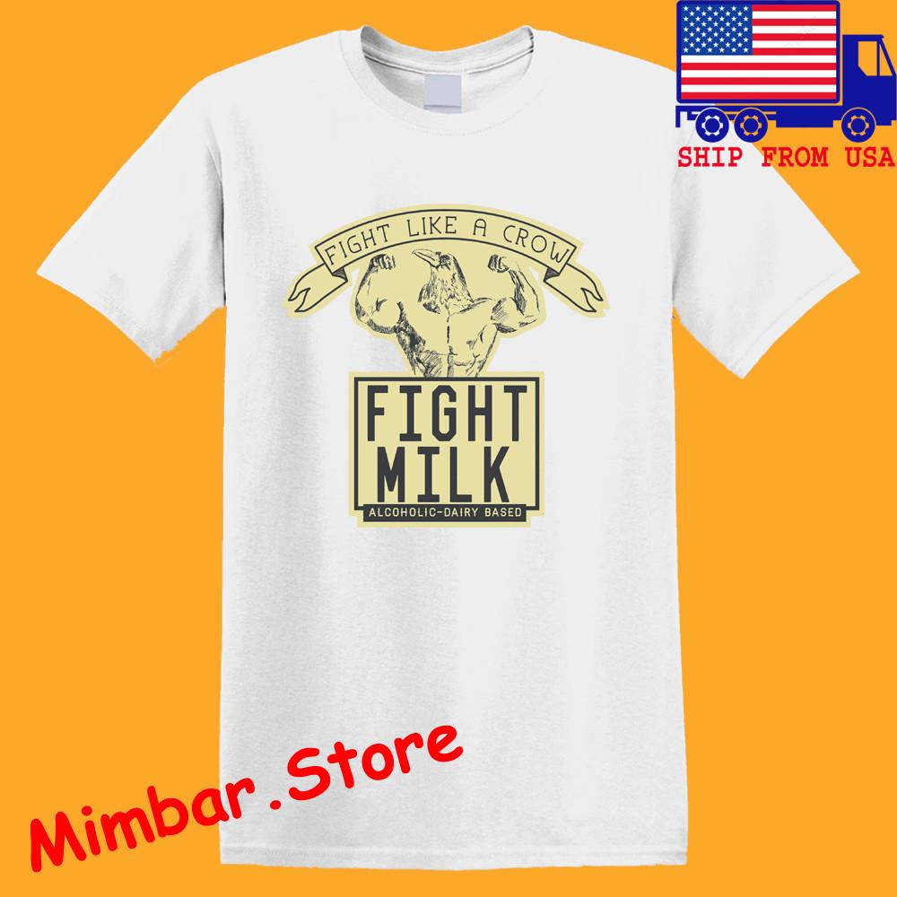 Fight Milk Fight Like A Crow Always Sunny in Philadelphia Men s White Size S-5XL XXXXL