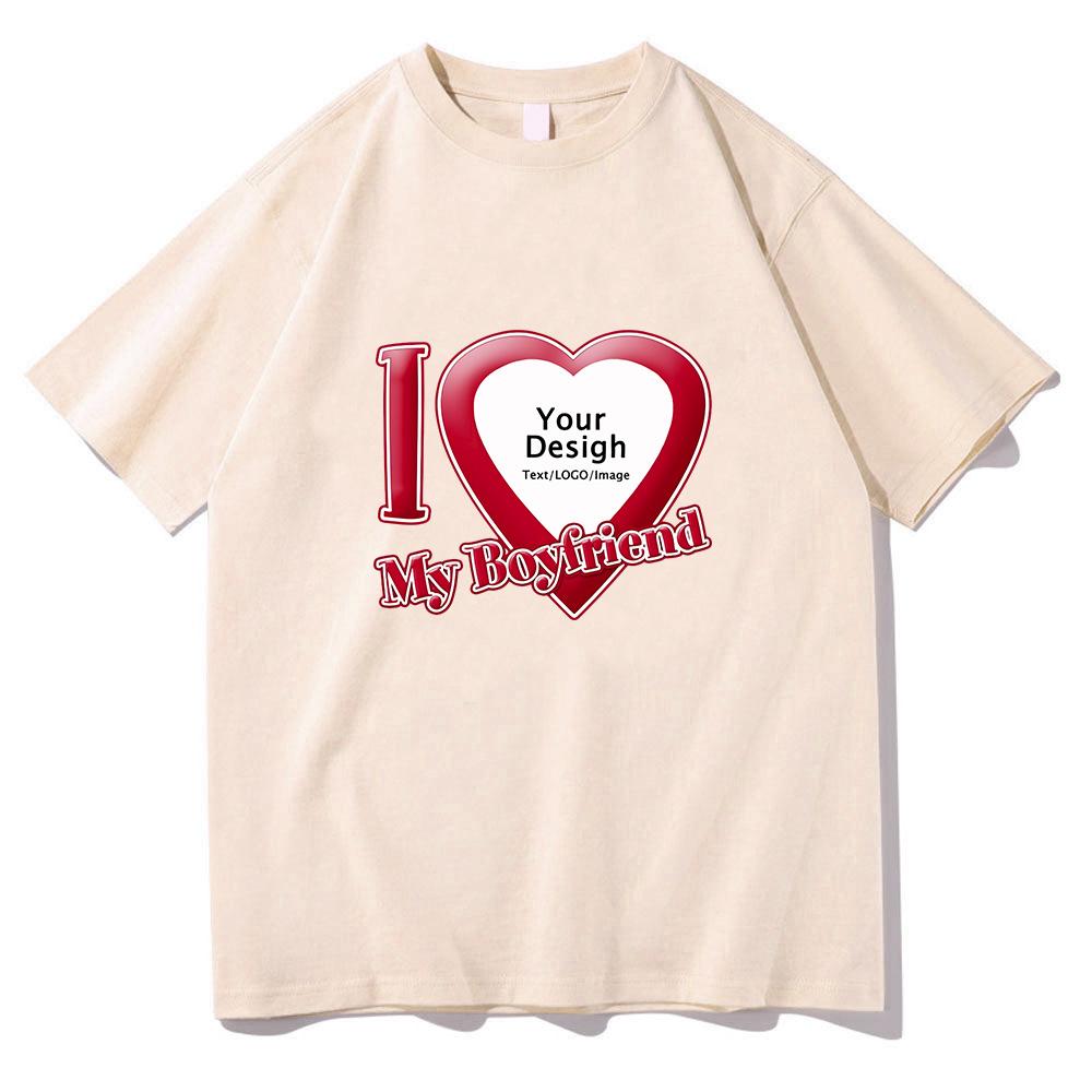 Ich liebe meinen Freund Gutschein T-Shirts Baumwolle Hohe Qualität Damen/Herren T-Shirts Kurzarm Sommer T-Shirt DIY Kundenspezifischer Druck