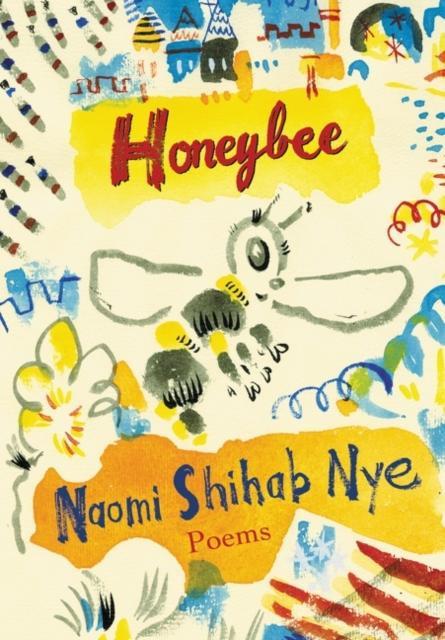 Honeybee by Naomi Shihab Nye Paperback Book 9780063144651