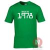 Made In 1978 TShirt Birthday Celebration Funny Party Gift Present Teeshirt