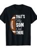 Football That's My Son Out There T-shirt