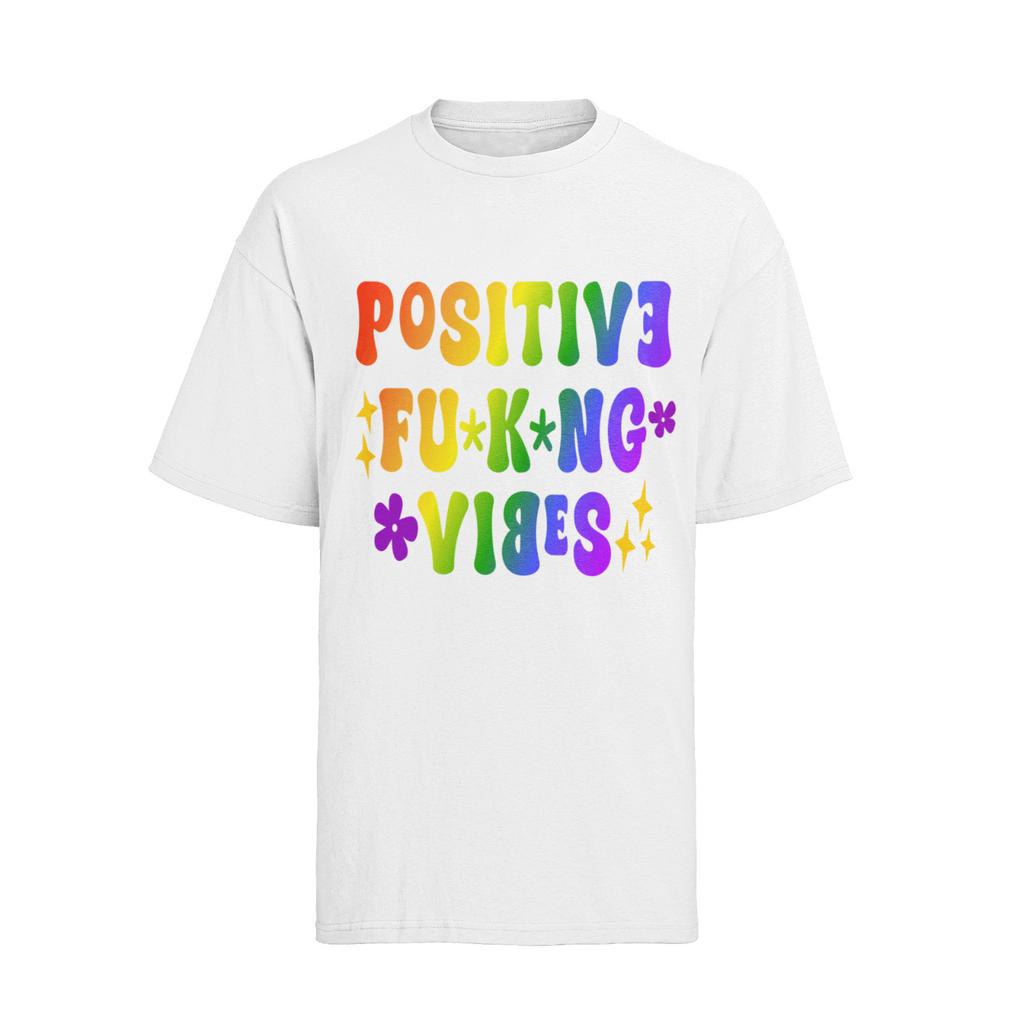 Positive Fucking Vibes Regenbogen Party Frieden Lustiges Übergroßes Damen T-Shirt Herren Damen T-Shirts Oberteil