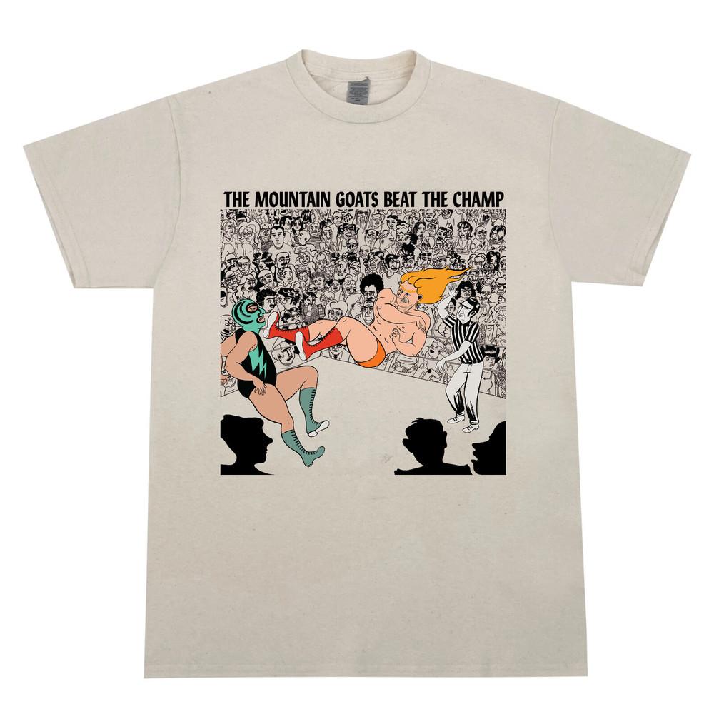 

Beat the Champ Album by The Mountain Goats T Shirt Size S-4XL 4XL