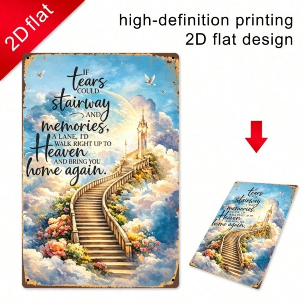 Vintage Metal Tin Sign If Tears Could Stairway to Heaven Memorial Decor