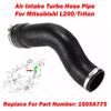 Car Engine Coolant System Intercooler Turbocharger Air Pipe for Mitsubishi L200/Triton Air Intake Hose Accessories