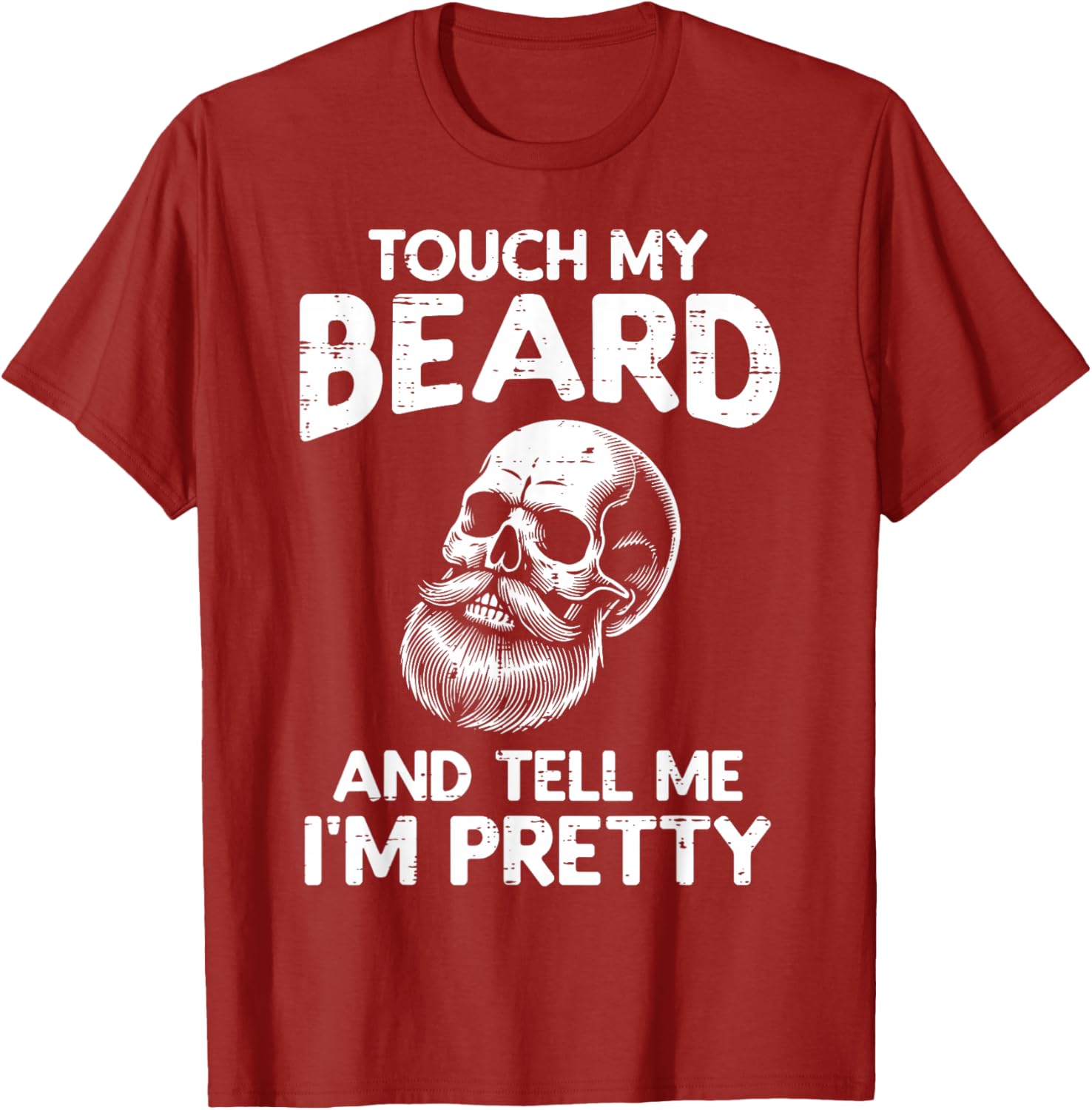 Touch My Beard Tell Me Im Pretty Skull Graphic Men Cotton TShirt Casual Short Sleeve Tee S
