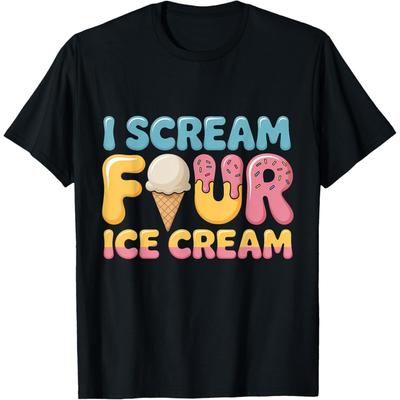 I Scream Four Ice Cream Birthday Party 4th Birthday T-Shirt