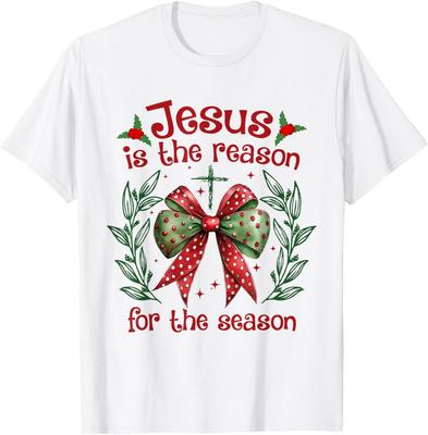 Jesus Is The Reason for The Season Christmas Christian Xmas T-Shirt