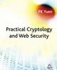 The Practical Cryptology and Web Security Book