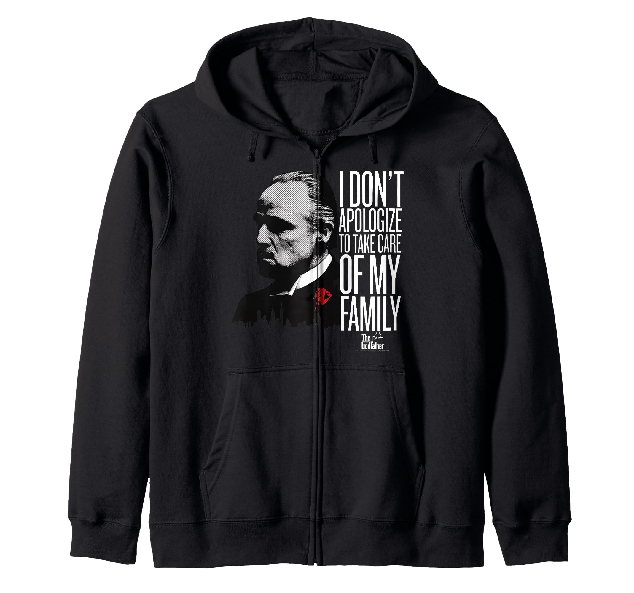 

The Godfather I Don t Apologize To Take Care Of My Family Zip Hoodie