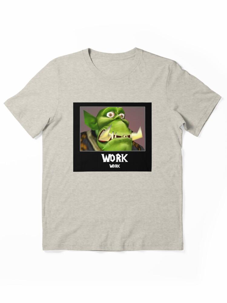 Warcraft WORK WORK - WC3 Essential T-Shirt