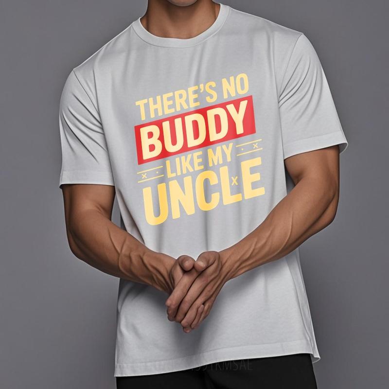 Fashion Summer Boys T Shirt Theres No Buddy Like My Uncle Short Sleeve Comfortable Oneck Tees Hiphop Cheap Tshirt Bigger Size