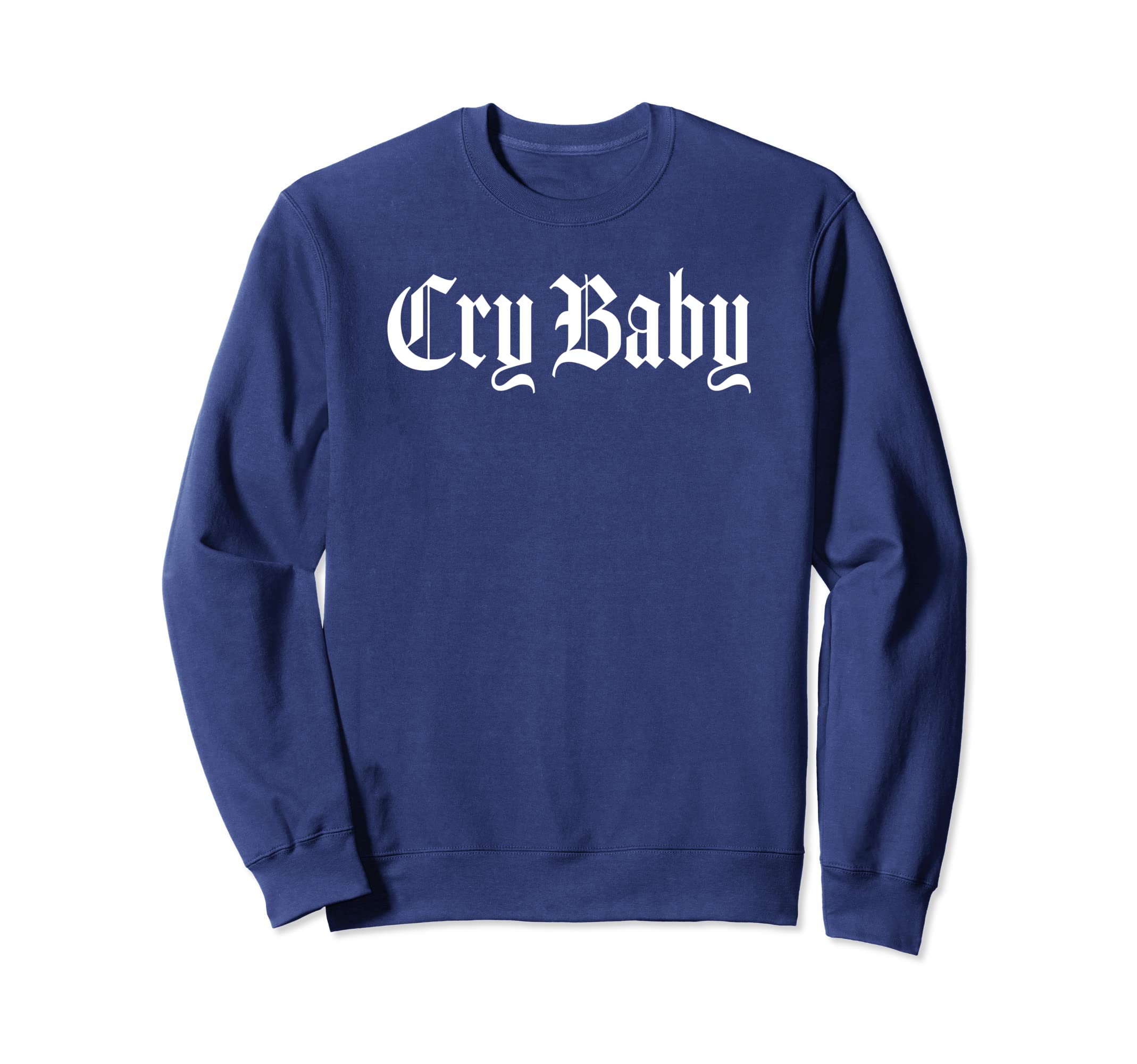 

CRY BABY Old English Design Sweatshirt