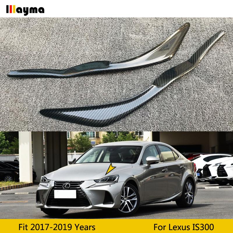 Carbon fiber headlight covers eyelid For Lexus IS300 2017-  IS300h F Sport car front lamp eyebrow sticker 2pcs/set