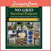 Jeffrey E.mossman Gridless Survival Project Comprehensive Guide To Survival And Prosperity Green Cover Book
