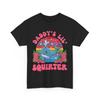 Inappropriate Funny Daddy's Lil Squirter Embarrassing Women T-Shirt Unisex T-Shirt
