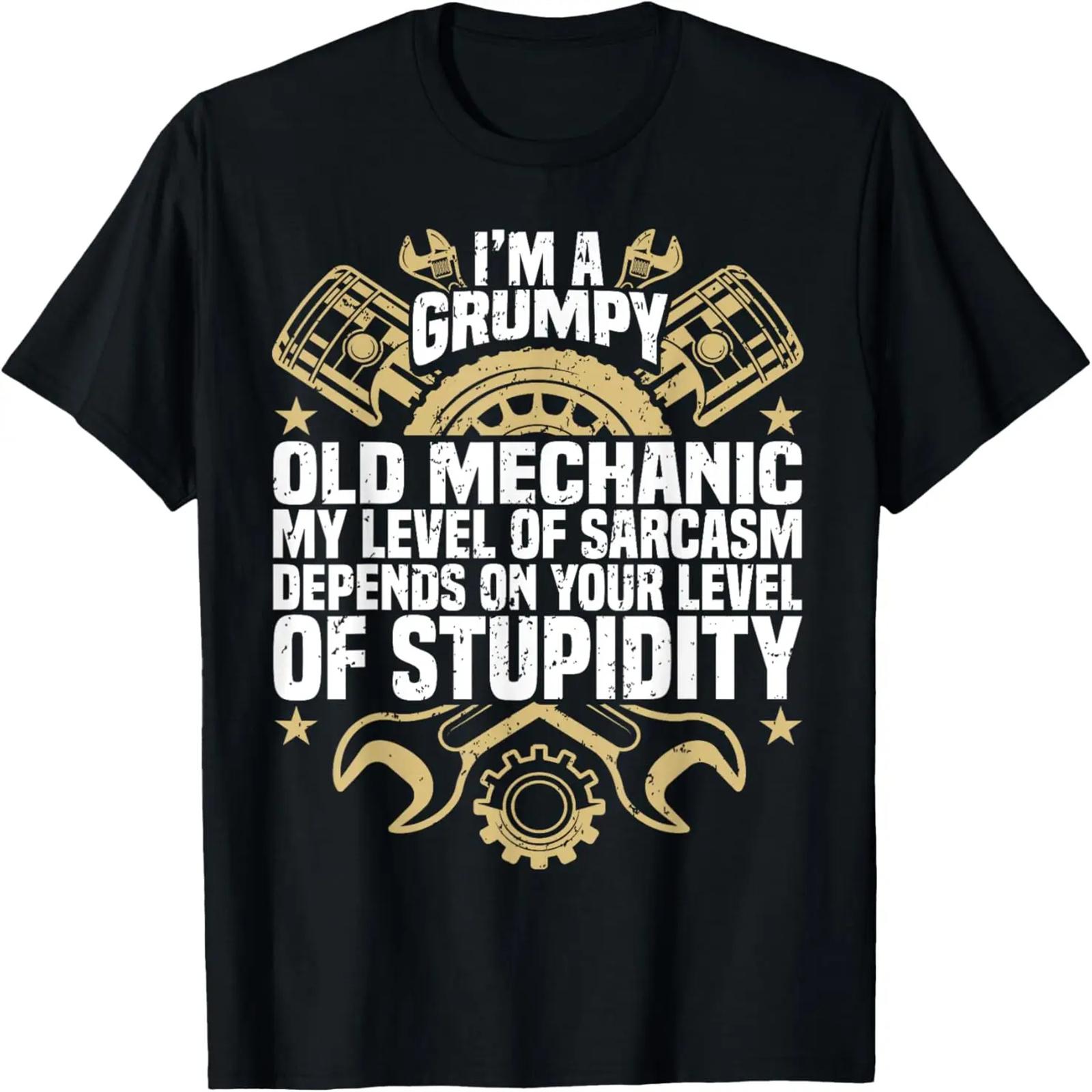 I m A Grumpy Old Mechanic, Engine Quote, Motor, Car, Garage T-Shirt S