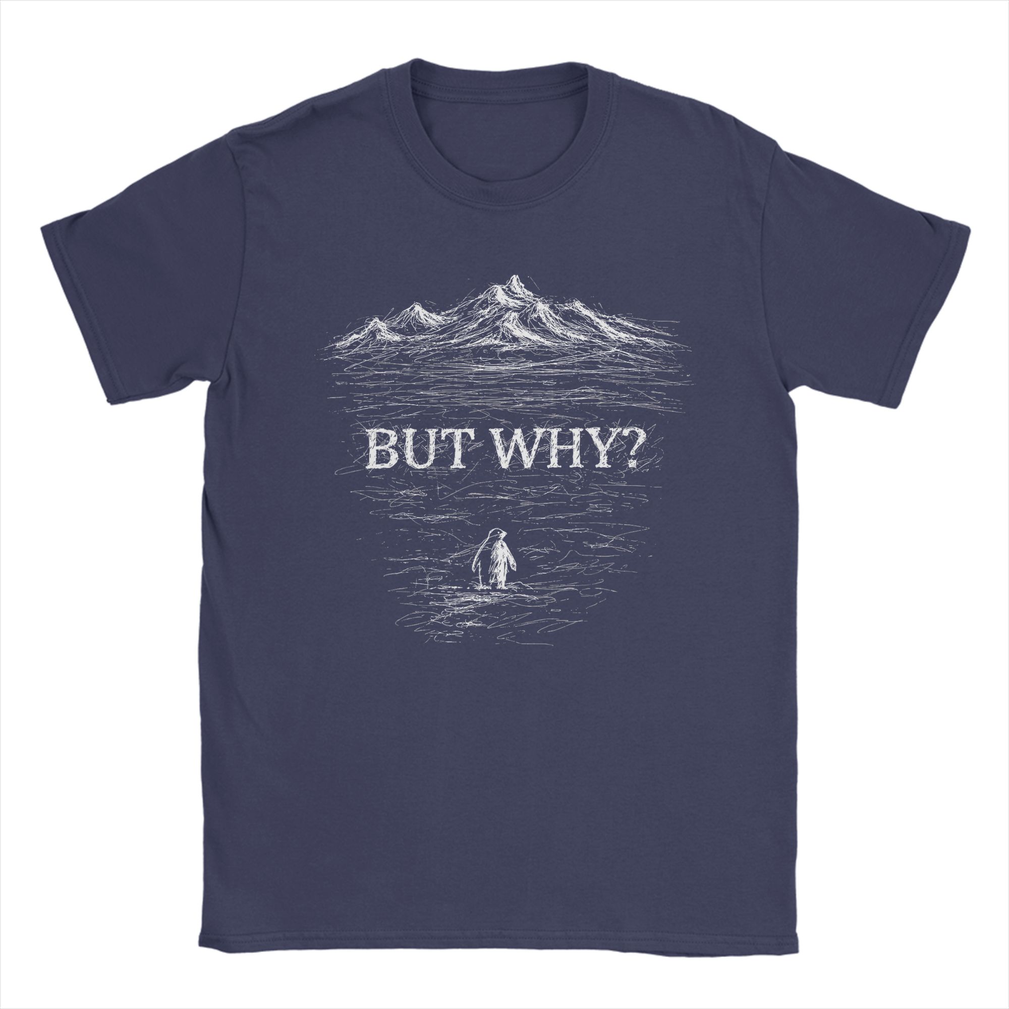 

But Why Nihilist Penguin TShirt for Men Fun 100 Cotton Tee Shirt O Neck Short Sleeve T Shirts Gift Idea Clothing 4XL