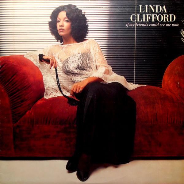 

LP Record LINDA CLIFFORD If My Friends Could See Me Now CUK5021 Curtom 1978 Canada SoulFunk Used