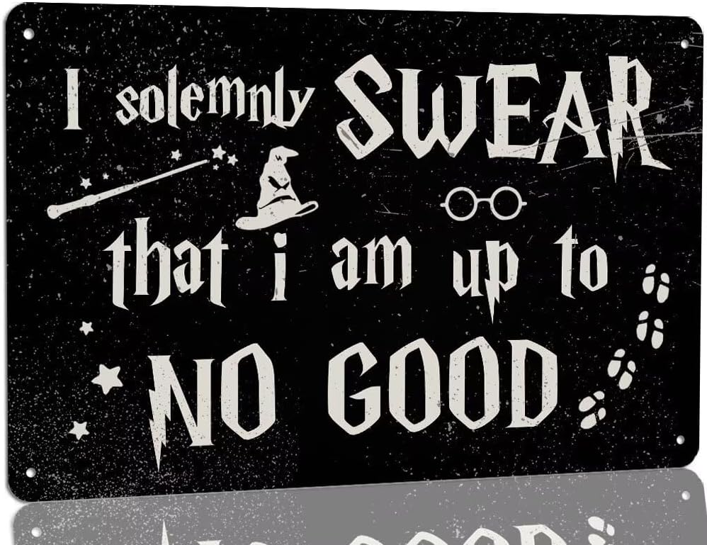 

I Solemnly Swear Im Up To No Good Metal Tin Sign Gothic Gifts for Magic Lover Signs Vintage Wizard Themed Sign for Front Door Be 20x30cm（7.8x11.8inch）