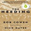 The Heeding by Rob Cowen Paperback Book 9781783966332