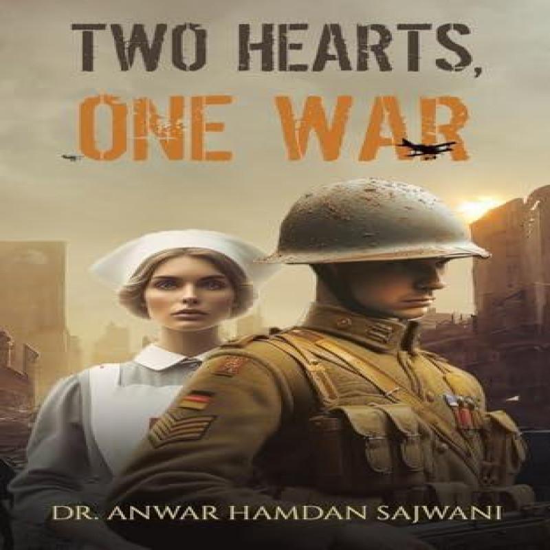 Two Hearts One War by Dr. Anwar Hamdan Sajwani Paperback Book 9781035862559