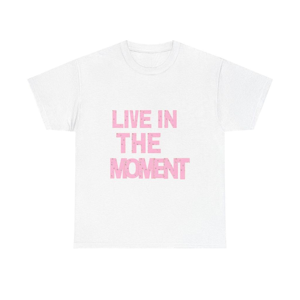 Live in the Moment Graphic Tee | Pink Block Letter Typography T-shirt
