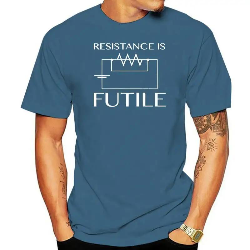 

Resistance Is Futile T Shirt Top Electrotechnics Electrician Electronic Ohms Law Men Summer Short Sleeves Casual T Shirt S