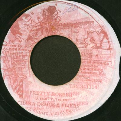 7-Zoll Schallplatte CHAKA DEMUS & PLIERS - Pretty Robber TSY841114 Mister Tipsy 1988 Jamaika Reggae, Ska & Dub Gebraucht