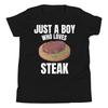 Just a Boy Who Loves Steak Meat Eater Steak Lover Novelty Youth T-Shirt