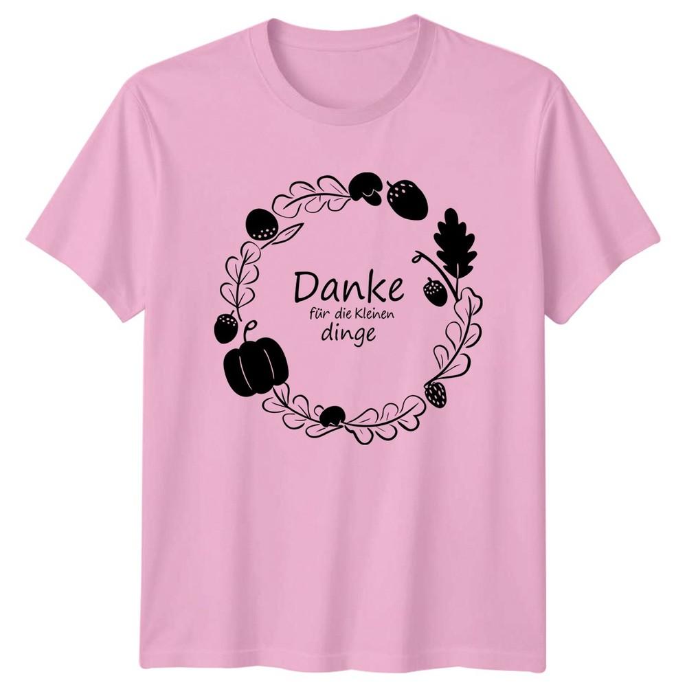 Danke Fr Die Kleinen Dinge TShirt GerUnisex Fall Gatherings Thanksgiving Gift