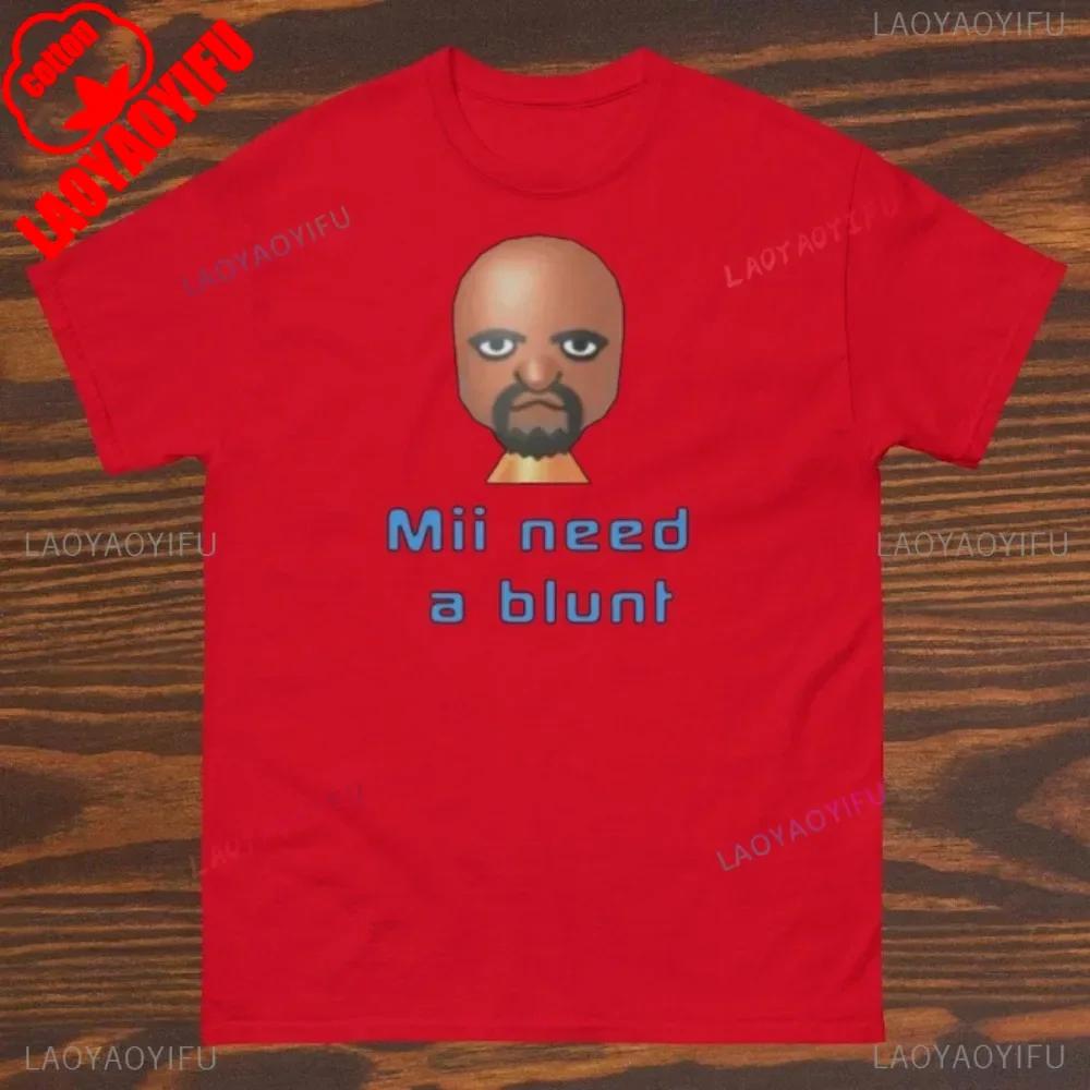 Mii Necesita una Camiseta Retro Blunt Inapropiada Camisetas Meme Dank Ropa de Meme Divertida Cuello Redondo Manga Corta Estilo Simple
