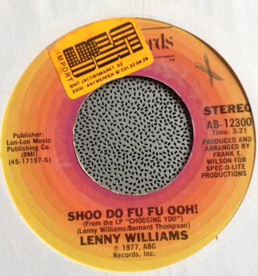 7inch Record LENNY WILLIAMS - Shoo Doo Fu Fu Ooh! AB12300 ABC Records 1977 US Soul/Funk Used