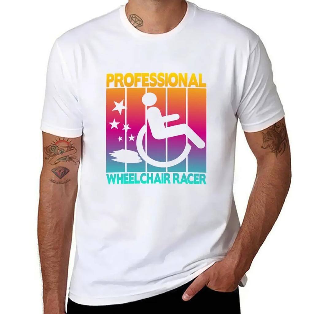 Professional wheelchair racers T-Shirt funnys shirts graphic tees summer clothes big and tall t shirts for