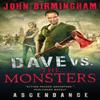 Dave Vs. the Monsters Ascendance David Hooper by John Birmingham Paperback Book 9781781166253
