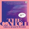 The Catch by Yrsa DaleyWard Paperback Book 9781804949085