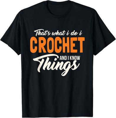 Funny Crochet Saying Gifts For Crocheting Craft Enthusiasts T-Shirt Unisex T-Shirt