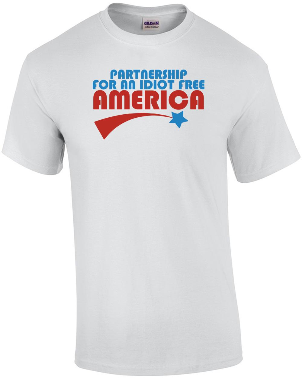 Partnership For An Idiot Free America T-shirt Unisex T-Shirt S