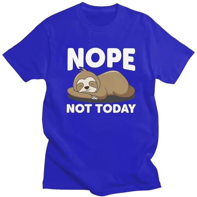 Nope Not Today Lazy Sloth Graphic Tee for Unisex Short Sleeve Cotton Casual T-Shirt