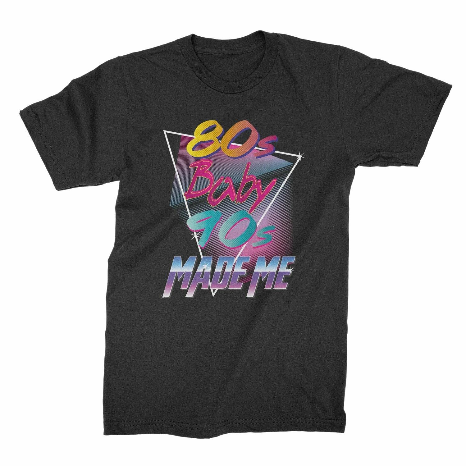 

80s Baby 90s Made Me Shirt Eighties Shirts I Love The Eighties TShirt 2XL