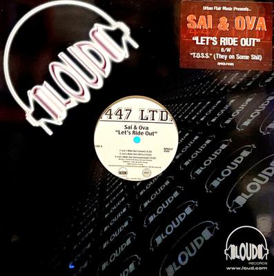 12inch Record SAI & OVA - Let's Ride Out / T.O.S.S. RPROLP4565 Loud Records 2001 US Rap & Hip-Hop/R&B