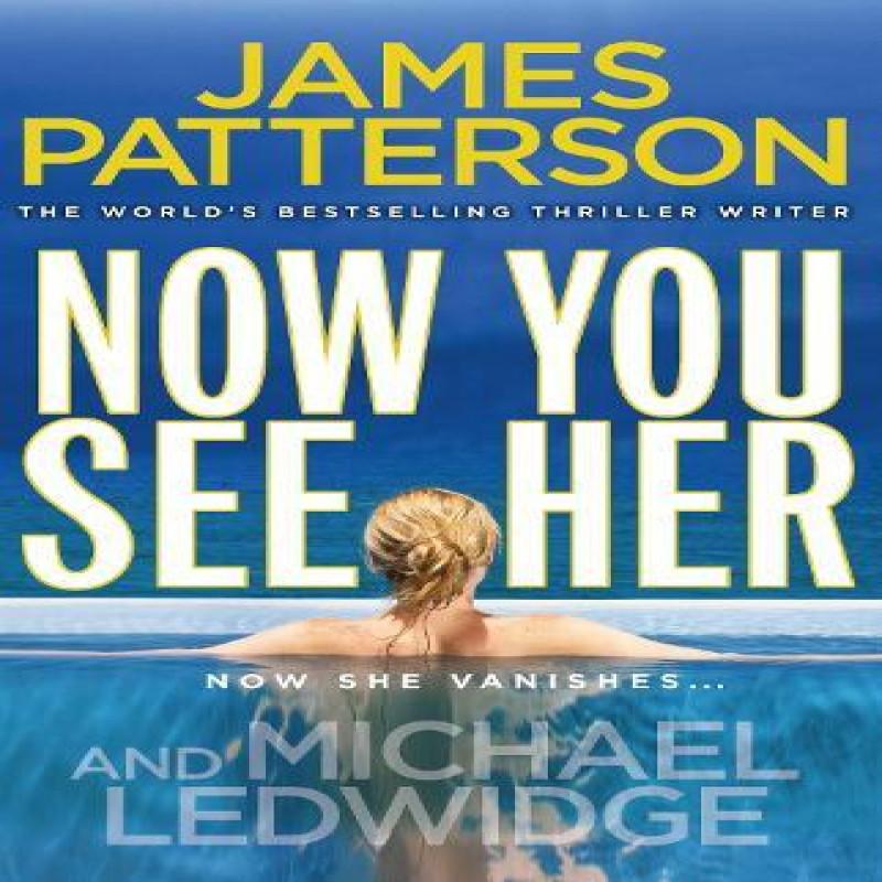 Now You See Her by James Patterson Paperback Book 9780099525325