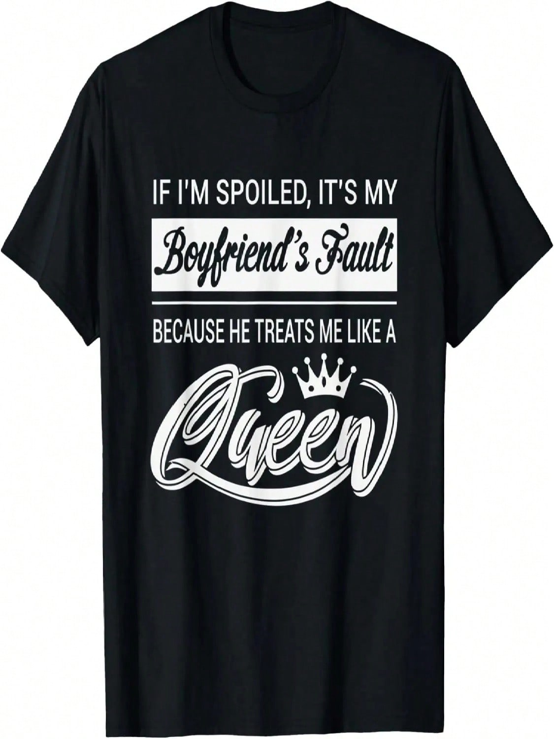 If I m Spoiled Girlfriend It s My Boyfriend s Fault Loves Me T-Shirt S разноцветный
