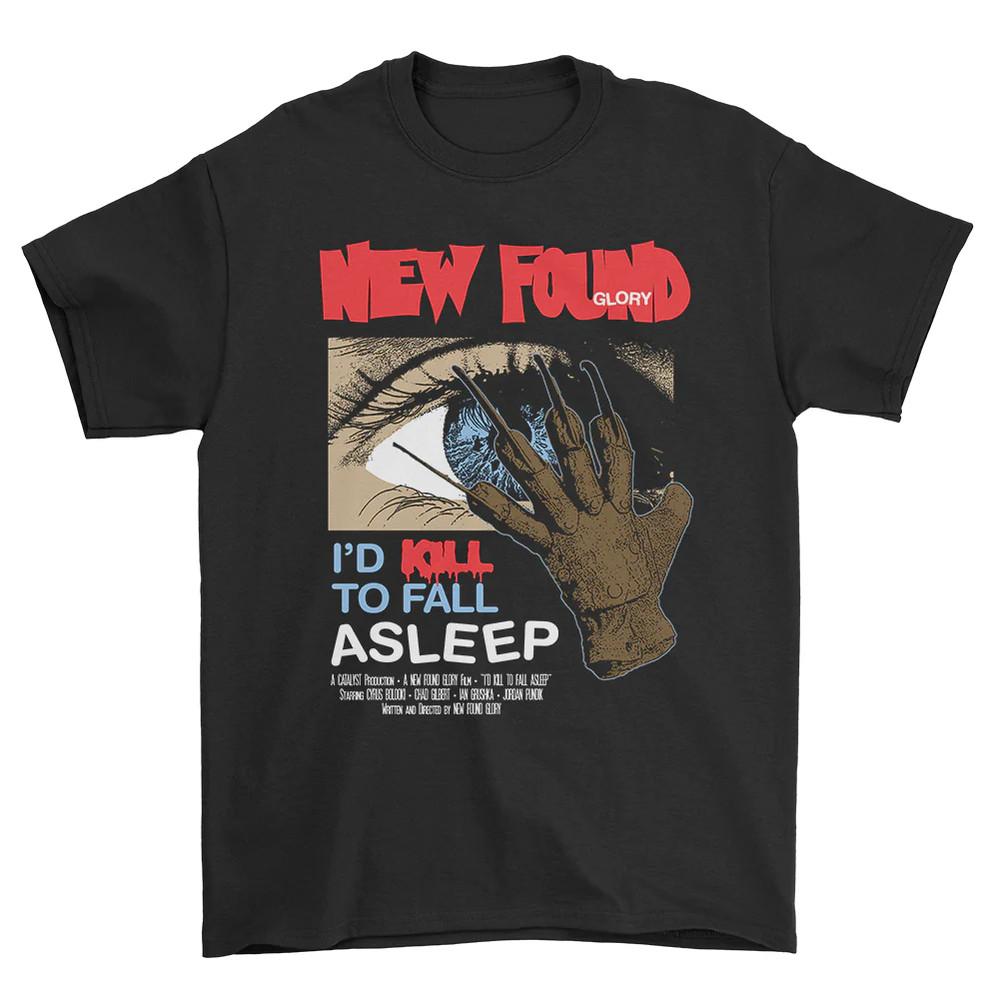 New Found Glory shirt I d Kill To Fall Asleep S to 5XL EN564 Unisex T-Shirt M