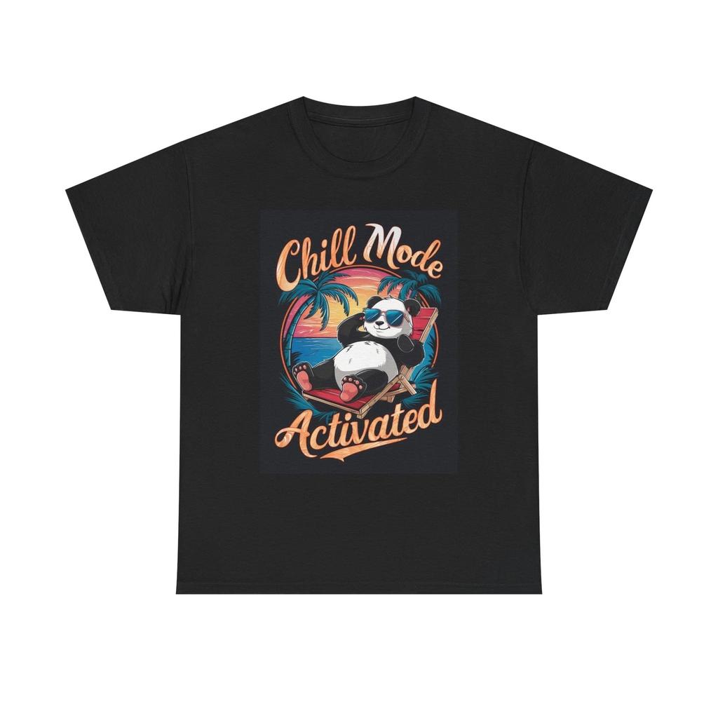 Men's and Women's T-shirts Chill Mode Activated Graphic