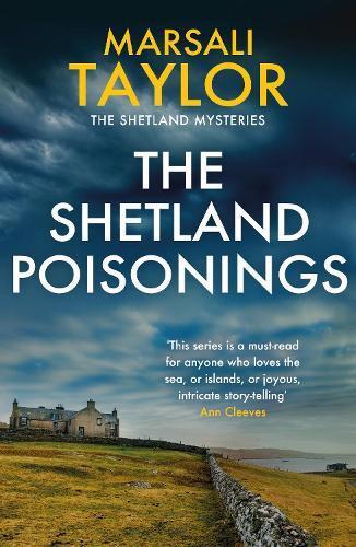 The Shetland Poisonings by Marsali Taylor Paperback Book 9781472290557