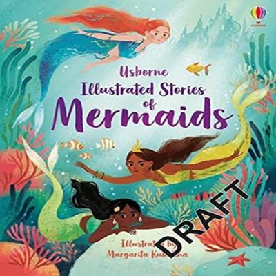 Illustrated Stories of Mermaids by Fiona Patchett Hardback Book 9781474989633